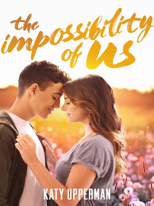 Title details for The Impossibility of Us by Katy Upperman - Wait list